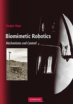 Biomimetic Robotics - Mechanisms and Control