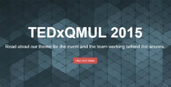 QMUL's first TEDx event - Thursday 18th June